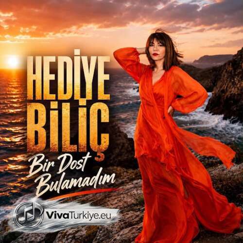 Hediye Biliç – Bir Dost Bulamadım (2026) Mp3 İndir