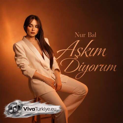 Nur Bal - Aşkım Diyorum (2026) mp3 İndir