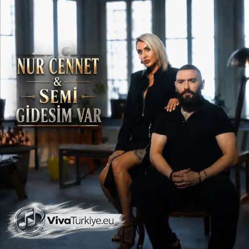 Nur Cennet , SEMİ – Gidesim Var (2026) Mp3 İndir Nur Cennet , SEMİ – Gidesim Var (2026) Mp3 İndir