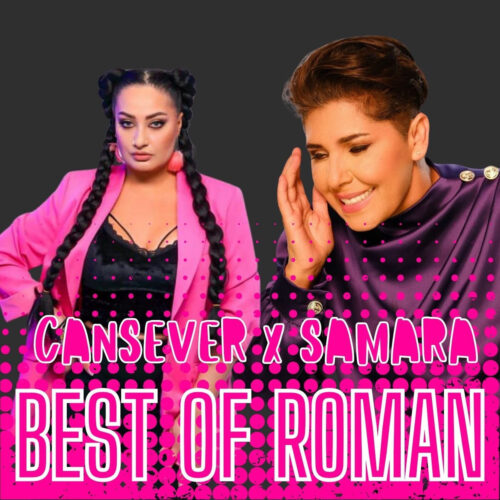 Cansever & Samara Useinova - Best Of Roman (2024) Full Albüm İndir