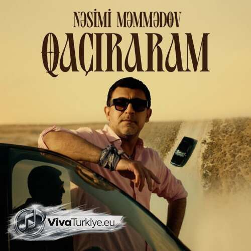 Nəsimi Məmmədov Yeni Qaçıraram Şarkısını Mp3 İndir Nəsimi Məmmədov Yeni Qaçıraram Şarkısını Mp3 İndir