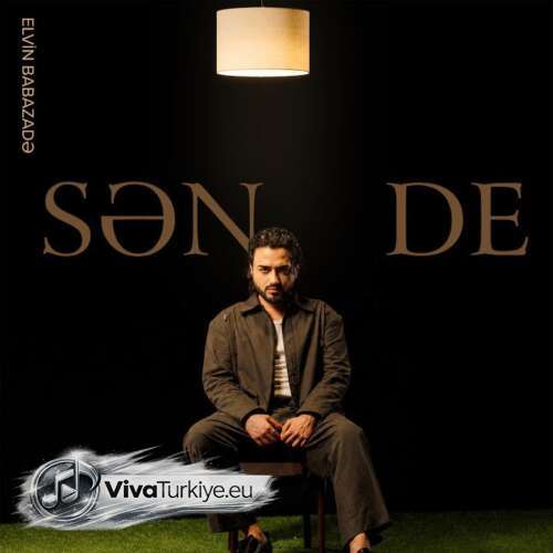 Elvin Babazadə - Sən De (2026) mp3 İndir Elvin Babazadə - Sən De (2026) mp3 İndir
