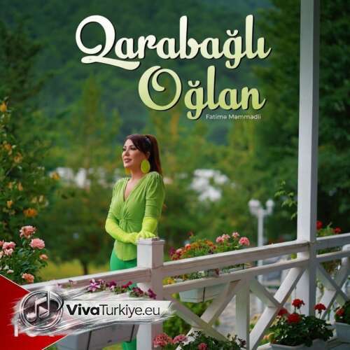 Fatimə Məmmədli - Qarabağlı Oğlan (2026) mp3 İndir Fatimə Məmmədli - Qarabağlı Oğlan (2026) mp3 İndir