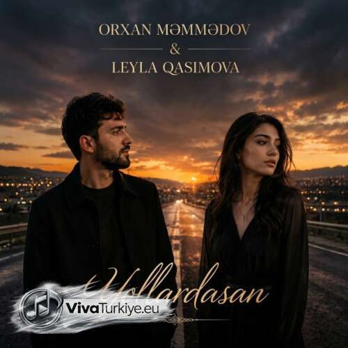 Orxan Məmmədov , Leyla Qasımova Yeni Yollardasan Şarkısını Mp3 İndir Orxan Məmmədov , Leyla Qasımova Yeni Yollardasan Şarkısını Mp3 İndir