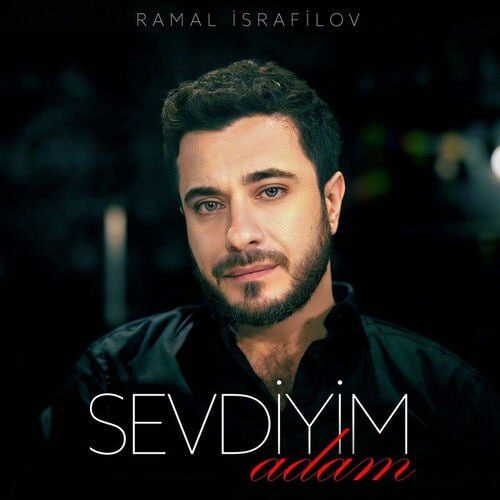 Ramal Israfilov Yeni Sevdiyim Adam Full Albüm İndir Ramal Israfilov Yeni Sevdiyim Adam Full Albüm İndir