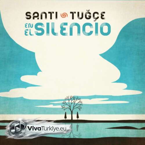 santi tugce en el silencio