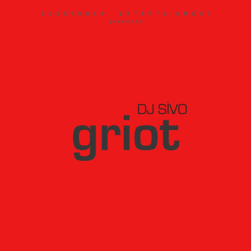DJ Sivo - Griot (2021) Full Albüm İndir