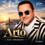 Arto Diskografi – Tüm Albümleri (İNDİR)