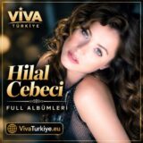 Hilal Cebeci Diskografi – Tüm Albümleri (İNDİR)