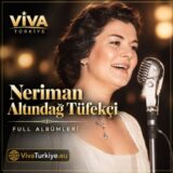 Neriman Altındağ Tüfekçi Diskografi – Tüm Albümleri (İNDİR)