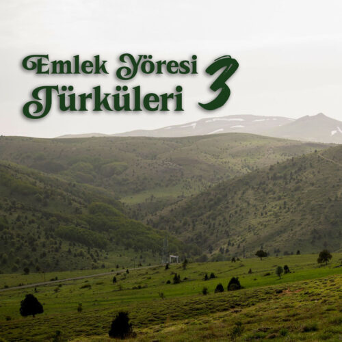 Çeşitli Sanatçılar - Emlek Türküleri 3 (2025) Full Albüm İndir