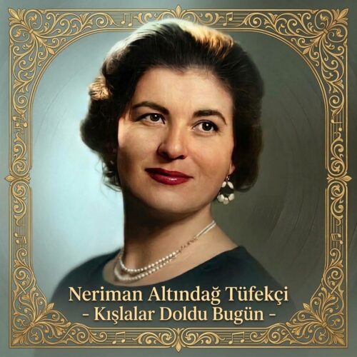 Neriman Altındağ Tüfekçi - Kışlalar Doldu Bugün (2026) Full Albüm İndir Neriman Altındağ Tüfekçi - Kışlalar Doldu Bugün (2026) Full Albüm İndir