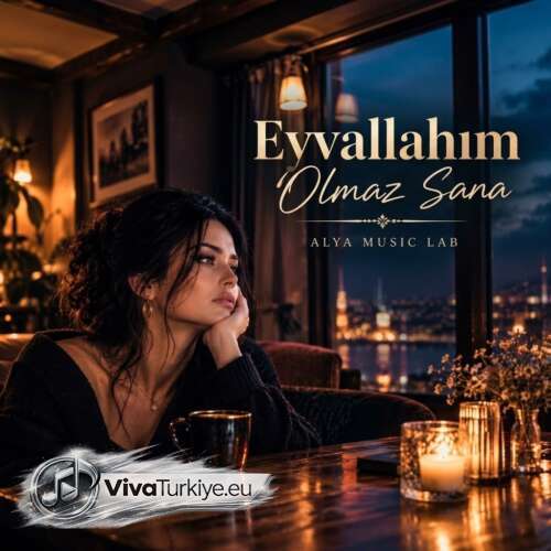 Alya Music Lab Yeni Eyvallahım Olmaz Sana (AI) Şarkısını Mp3 İndir