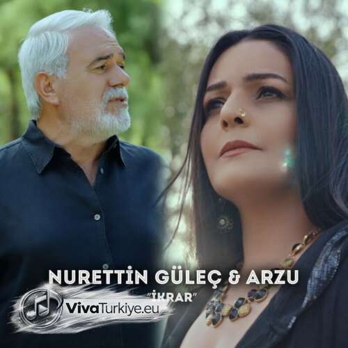 Arzu, Nurettin Güleç Yeni İkrar Şarkısını Mp3 İndir