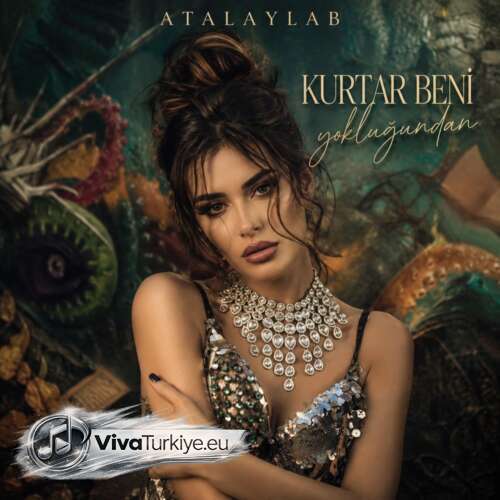 ATALAYLAB Yeni Kurtar Beni Yokluğunda Şarkısını Mp3 İndir ATALAYLAB Yeni Kurtar Beni Yokluğunda Şarkısını Mp3 İndir