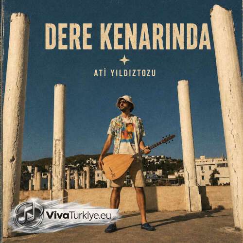 Ati Yıldıztozu Yeni Dere Kenarında Şarkısını Mp3 İndir