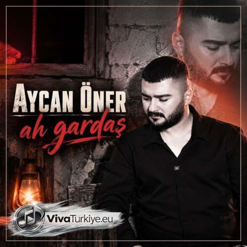 Aycan Öner Yeni Ah Gardaş Şarkısını Mp3 İndir Aycan Öner Yeni Ah Gardaş Şarkısını Mp3 İndir