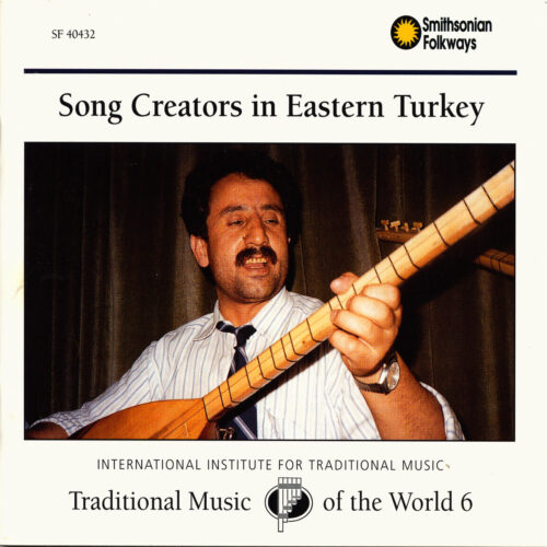 Çeşitli Sanatçılar Yeni Traditional Music of the World, Vol. 6_ Song Creators in Eastern Turkey Full Albüm İndir