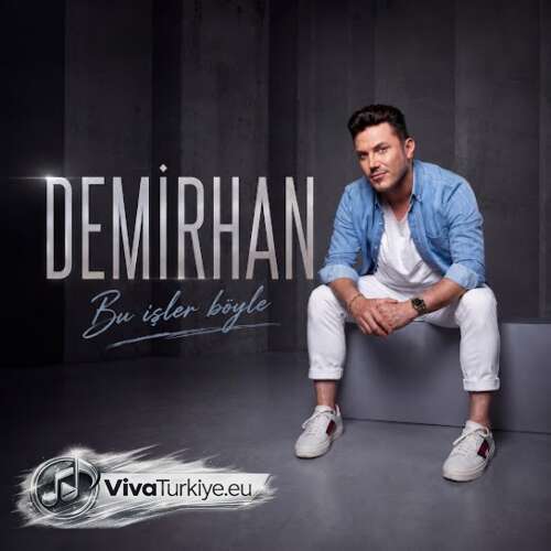 Demirhan Yeni Bu İşler Böyle Şarkısını Mp3 İndir Demirhan Yeni Bu İşler Böyle Şarkısını Mp3 İndir