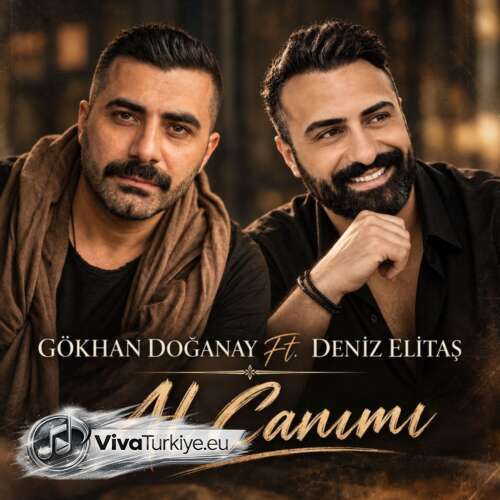 Deniz Elitaş, Gökhan Doğanay Yeni Al Canımı Şarkısını Mp3 İndir