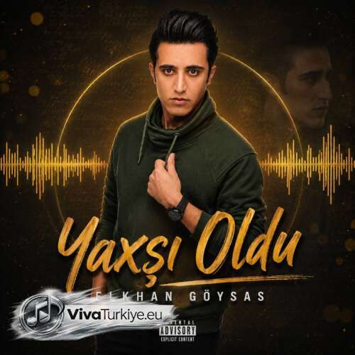 Elkhan Göysas Yeni Yaxşı Oldu Şarkısını Mp3 İndir