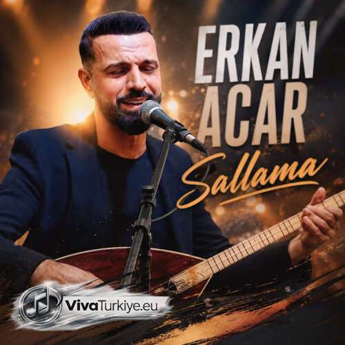 erkan acar sallama