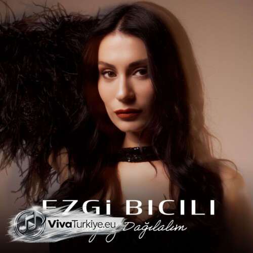 EZGI BICILI Yeni Olaysız Dağılalım Şarkısını Mp3 İndir EZGI BICILI Yeni Olaysız Dağılalım Şarkısını Mp3 İndir