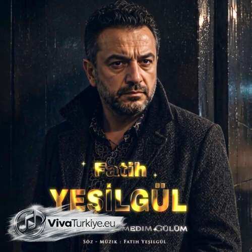 Fatih Yeşilgül – Ben Daha Ölmedim Gülüm (2026) Mp3 İndir 8 fatih yesilgul ben daha olmedim gulum
