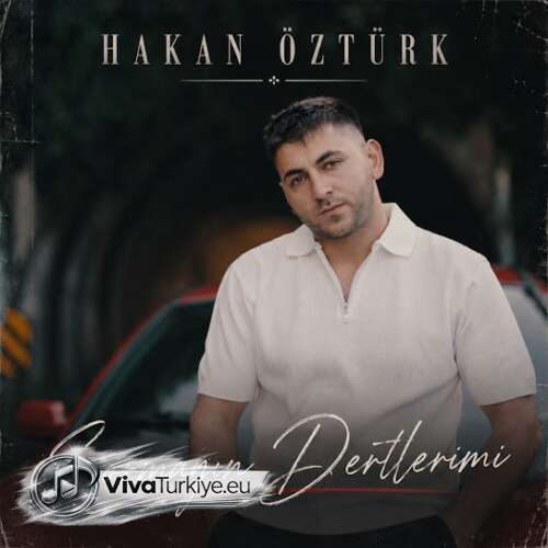 Hakan Öztürk – Sormayın Dertlerimi (2026) Mp3 İndir
