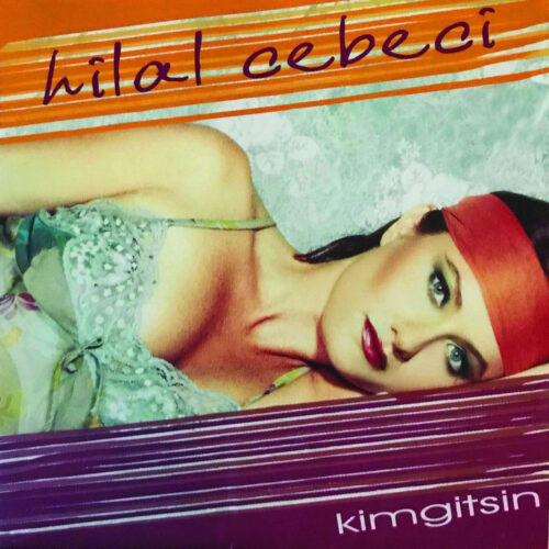 Hilal Cebeci Yeni Kim Gitsin Full Albüm İndir Hilal Cebeci Yeni Kim Gitsin Full Albüm İndir