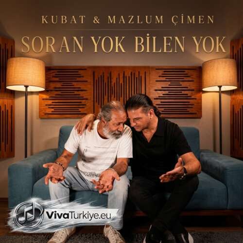 Kubat, Mazlum Çimen Yeni Soran Yok Bilen Yok Şarkısını Mp3 İndir Kubat, Mazlum Çimen Yeni Soran Yok Bilen Yok Şarkısını Mp3 İndir