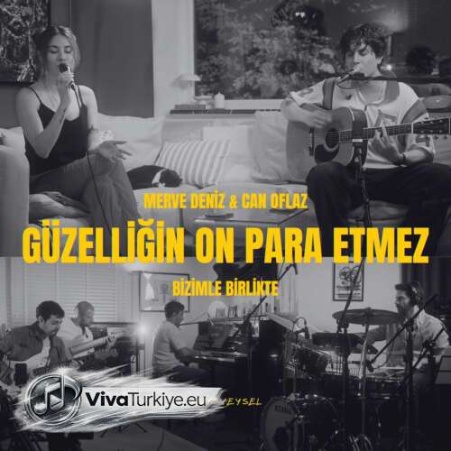 Merve Deniz, Can Oflaz Yeni Güzelliğin On Para Etmez (Live - Bizimle Birlikte) Şarkısını Mp3 İndir Merve Deniz, Can Oflaz Yeni Güzelliğin On Para Etmez (Live - Bizimle Birlikte) Şarkısını Mp3 İndir