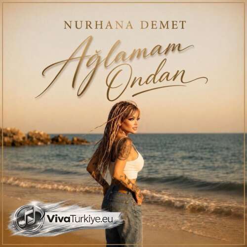 Nurhana Demet – Ağlamam Ondan (2026) Mp3 İndir Nurhana Demet – Ağlamam Ondan (2026) Mp3 İndir
