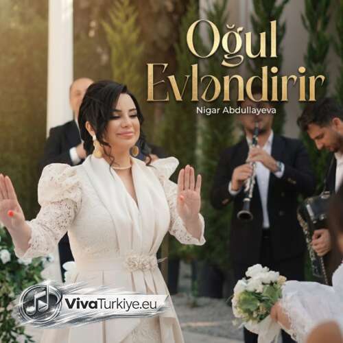Nigar Abdullayeva Yeni Oğul Evləndirir Şarkısını Mp3 İndir Nigar Abdullayeva Yeni Oğul Evləndirir Şarkısını Mp3 İndir