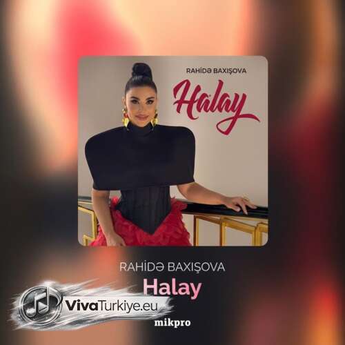 Rahidə Baxışova Yeni Halay Şarkısını Mp3 İndir Rahidə Baxışova Yeni Halay Şarkısını Mp3 İndir