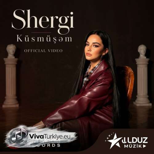Shergi Yeni Küsmüşəm Şarkısını Mp3 İndir Shergi Yeni Küsmüşəm Şarkısını Mp3 İndir