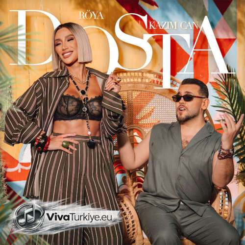 Röya - Dosta (2026) mp3 İndir 5 roya kazim can dosta