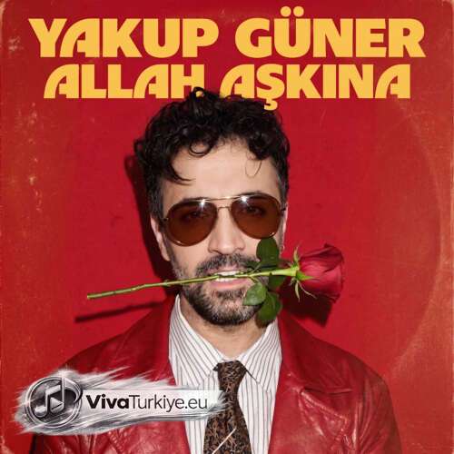 Yakup Güner - Allah Aşkına (2026) mp3 İndir Yakup Güner - Allah Aşkına (2026) mp3 İndir