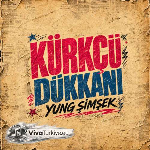 Yung Şimşek Yeni Kürkçü Dükkanı Şarkısını Mp3 İndir Yung Şimşek Yeni Kürkçü Dükkanı Şarkısını Mp3 İndir