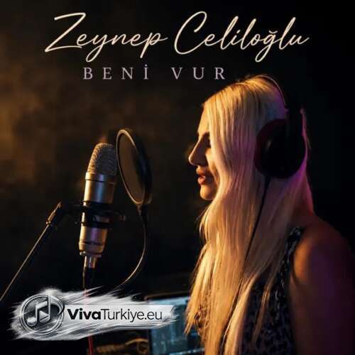 Zeynep Celiloğlu – Beni Vur (2026) Mp3 İndir