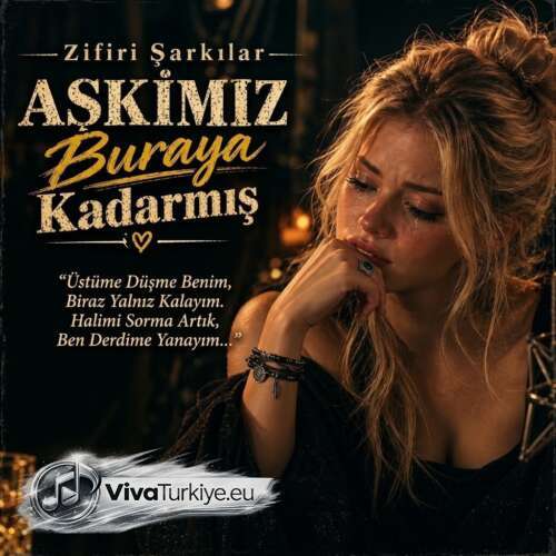 Zifiri Şarkılar Yeni Aşkımız Buraya Kadarmış (AI) Şarkısını Mp3 İndir