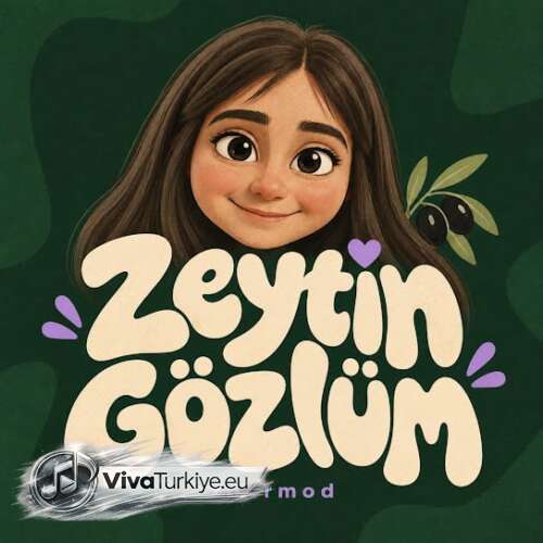Zoermod Yeni Zeytin Gözlüm Şarkısını Mp3 İndir Zoermod Yeni Zeytin Gözlüm Şarkısını Mp3 İndir