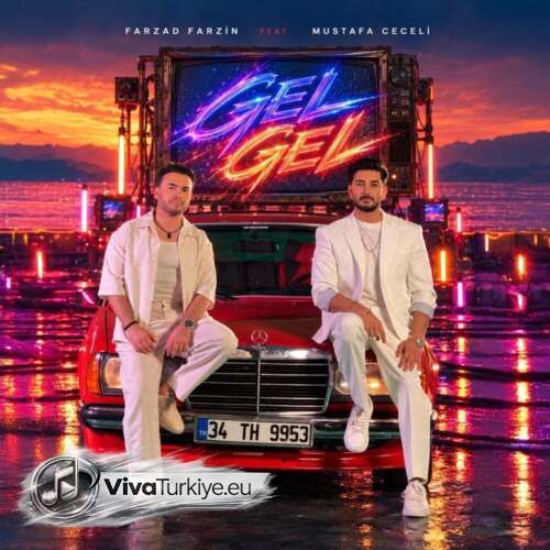 Farzad Farzin, Mustafa Ceceli Yeni Gel Gel Şarkısını Mp3 İndir Farzad Farzin, Mustafa Ceceli Yeni Gel Gel Şarkısını Mp3 İndir