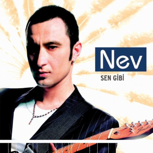 Nev Yeni Sen Gibi Full Albüm İndir
