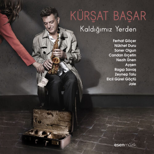 Kürşat Başar Yeni Kaldığımız Yerden Full Albüm İndir