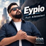 Eypio Diskografi – Tüm Albümleri (İNDİR)