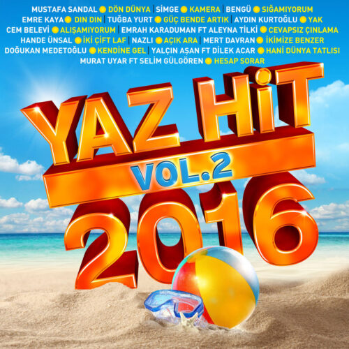 Çeşitli Sanatçılar Yeni Yaz Hit 2016, Vol. 2 Full Albüm İndir