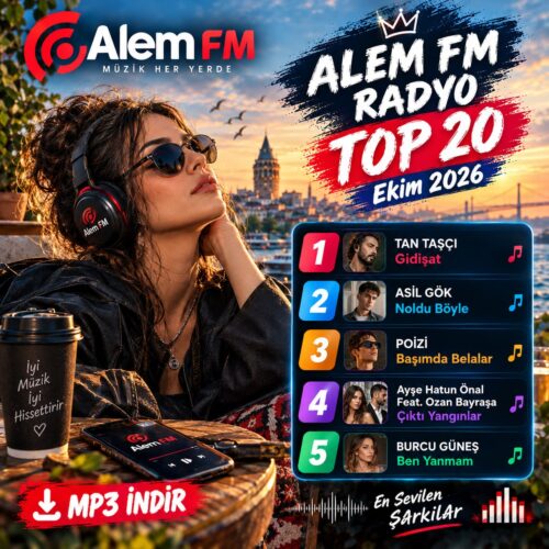 Çeşitli Sanatçılar Yeni Alem FM Radyo Top 20 (Ekim 2026) Full Albüm İndir Çeşitli Sanatçılar Yeni Alem FM Radyo Top 20 (Ekim 2026) Full Albüm İndir