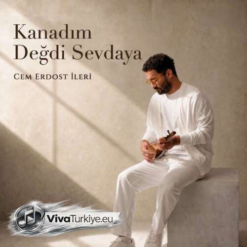 Cem Erdost İleri Yeni Kanadım Değdi Sevdaya (Canlı) Şarkısını Mp3 İndir