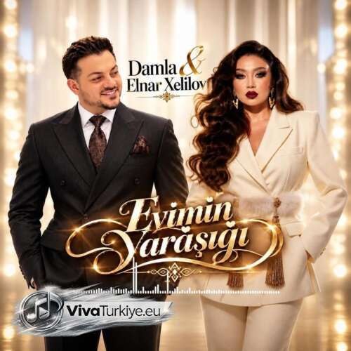 Elnar Xelilov, Damla Yeni Evimin Yaraşığı Şarkısını Mp3 İndir Elnar Xelilov, Damla Yeni Evimin Yaraşığı Şarkısını Mp3 İndir
